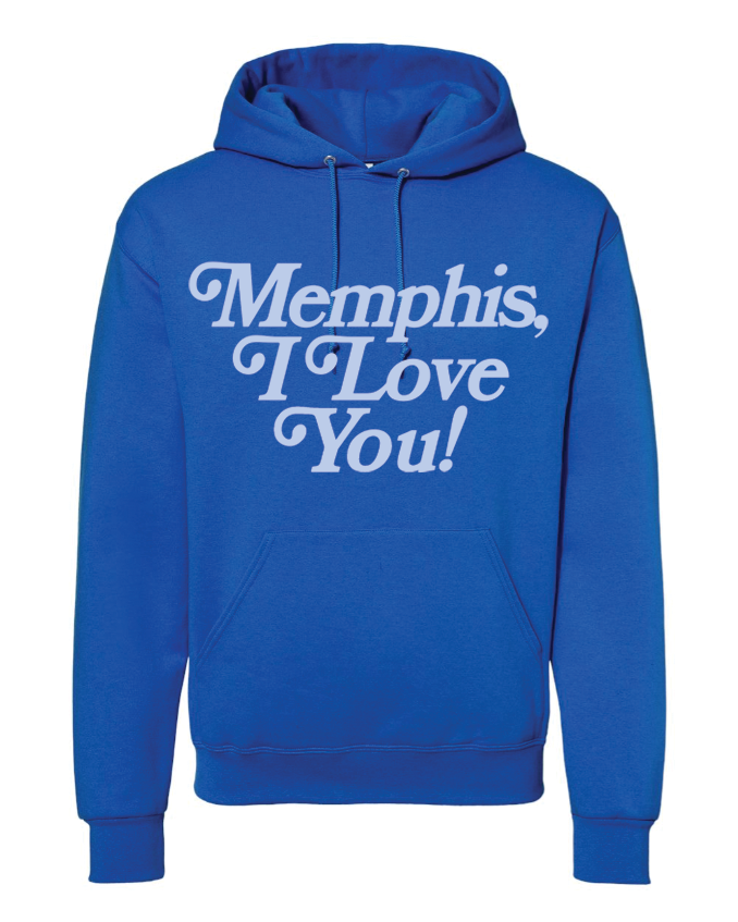 Royal blue hoodie by Choose901 Merch Shop featuring the white text "Memphis I Love You!" on the front.