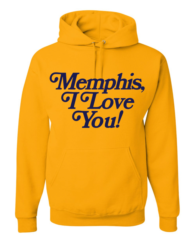 Gold hoodie from Choose901 Merch Shop featuring "Memphis, I Love You!" in bold blue lettering on the front.