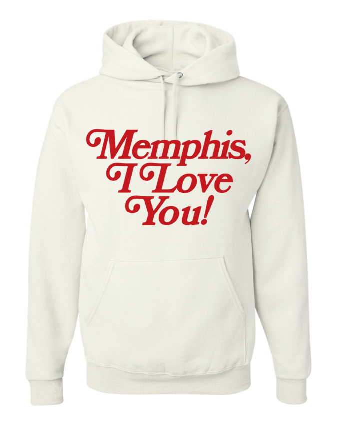 The "Memphis I Love You Hoodie - Valentine's Edition" by Choose901 Merch Shop is a white hoodie featuring red text on the front saying "Memphis, I Love You!.