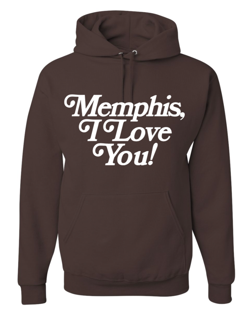 Chocolate hoodie featuring "Memphis, I Love You!" in white text on the front from the Choose901 Merch Shop.